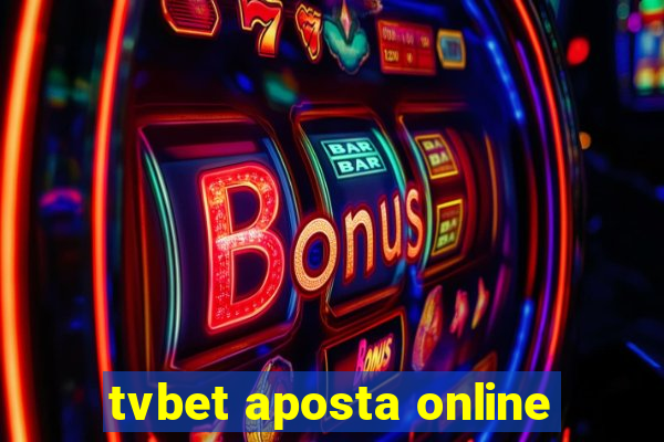 tvbet aposta online